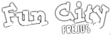 Fun city Fréjus Fun city Fréjus